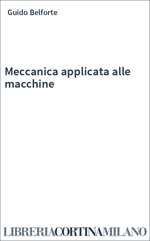 Meccanica applicata alle macchine