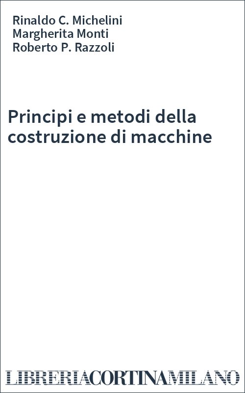 Principi e metodi della costruzione di macchine