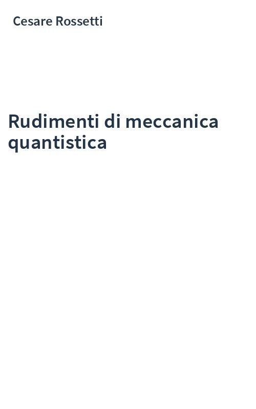 Rudimenti di meccanica quantistica