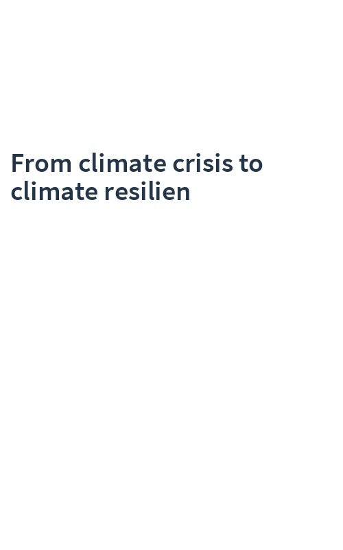 From climate crisis to climate resilien