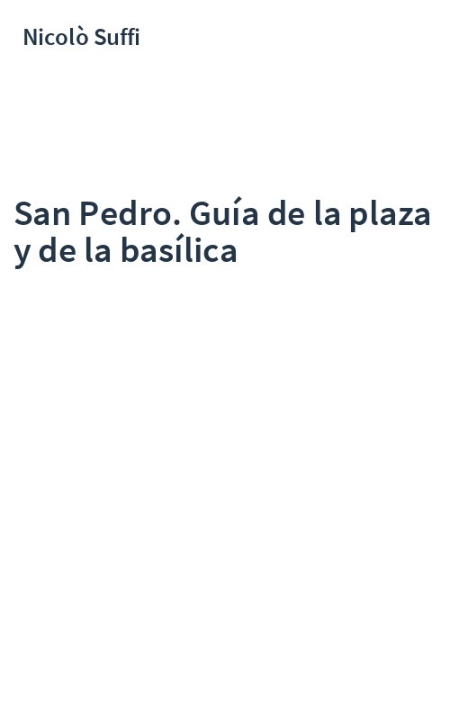 San Pedro. Guía de la plaza y de la basílica