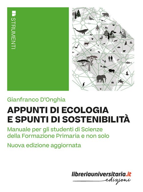 Appunti di ecologia e spunti di sostenibilità. Manuale per gli studenti di Scienze della Formazione Primaria e non solo