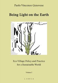Being light on the Earth. Eco-village policy and practice for a sustainable world