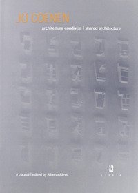 Jo Coenen. Architettura condivisa