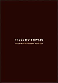 Progetto privato. Ediz. italiana e inglese