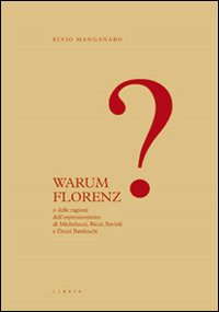 Warum Florenz?