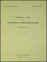 Complementi al corso di costruzioni elettromeccaniche