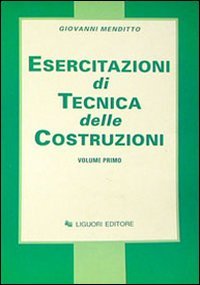 Esercitazioni di tecnica delle costruzioni