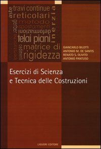 Esercizi di scienza e tecnica delle costruzioni