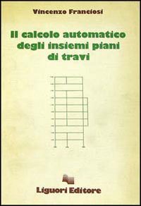 Il calcolo automatico degli insiemi piani di travi