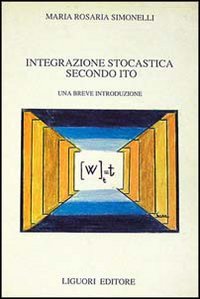 Integrazione stocastica secondo Ito