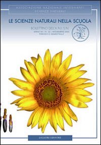 Le scienze naturali nella scuola. Bollettino dell'ANISN