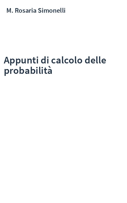 Appunti di calcolo delle probabilità