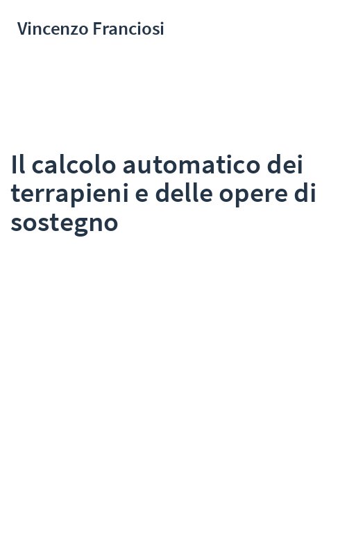 Il calcolo automatico dei terrapieni e delle opere di sostegno