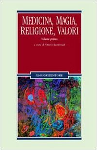 Medicina, magia, religione, valori