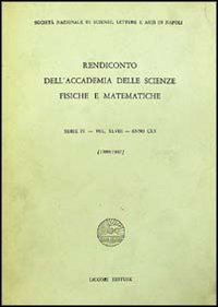 Rendiconto dell'Accademia delle scienze fisiche e matematiche. Serie IV