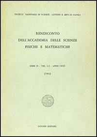 Rendiconto dell'Accademia delle scienze fisiche e matematiche. Serie IV