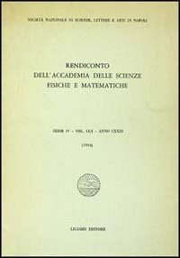 Rendiconto dell'Accademia delle scienze fisiche e matematiche. Serie IV