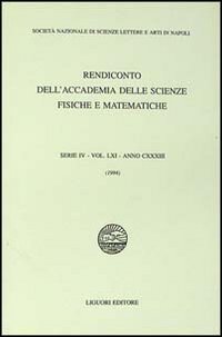 Rendiconto dell'Accademia delle scienze fisiche e matematiche. Serie IV