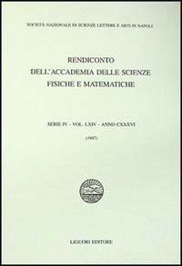 Rendiconto dell'Accademia delle scienze fisiche e matematiche. Serie IV