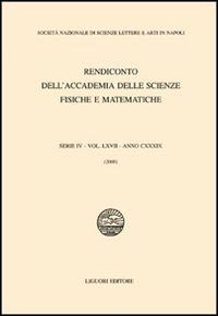 Rendiconto dell'Accademia delle scienze fisiche e matematiche. Serie IV