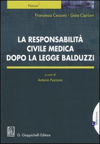 La responsabilità civile medica dopo la legge Balduzzi