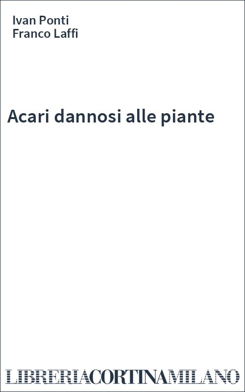 Acari dannosi alle piante
