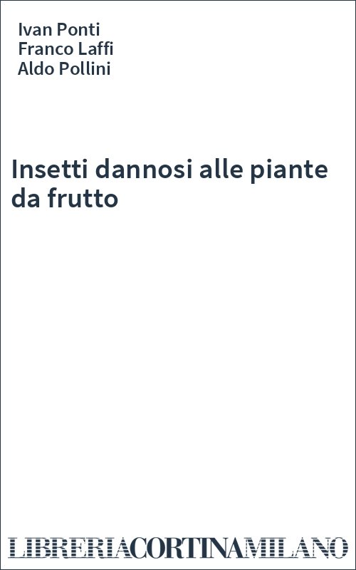 Insetti dannosi alle piante da frutto
