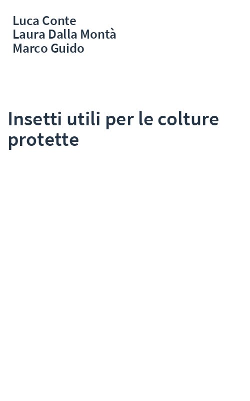 Insetti utili per le colture protette