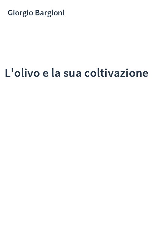 L'olivo e la sua coltivazione