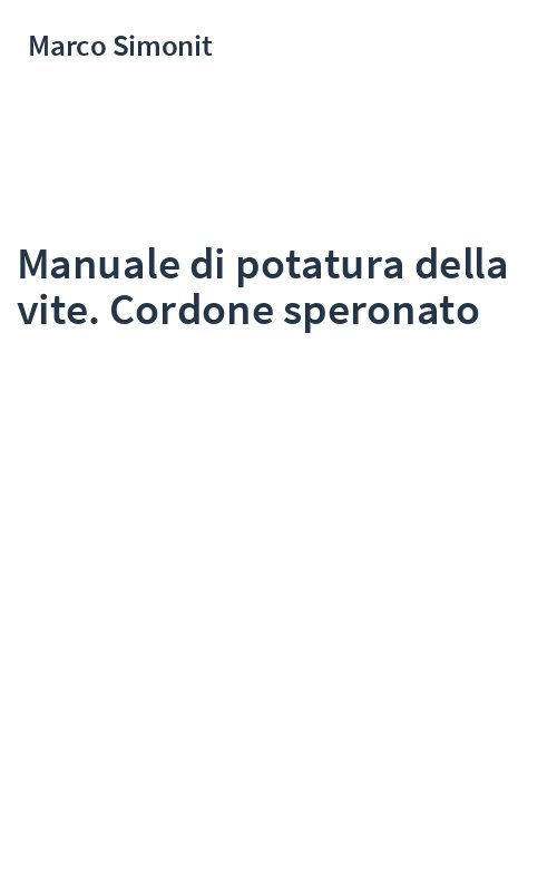 Manuale di potatura della vite. Cordone speronato