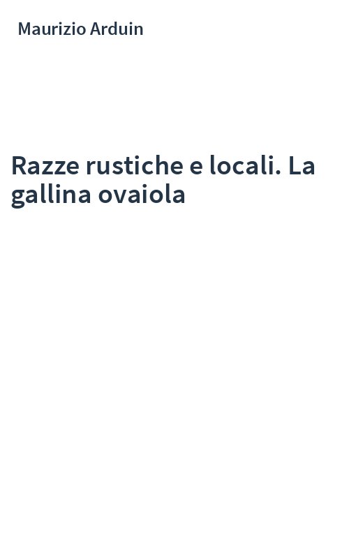 Razze rustiche e locali. La gallina ovaiola