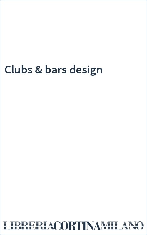 Clubs & bars design