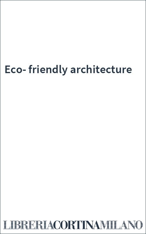 Eco-friendly architecture