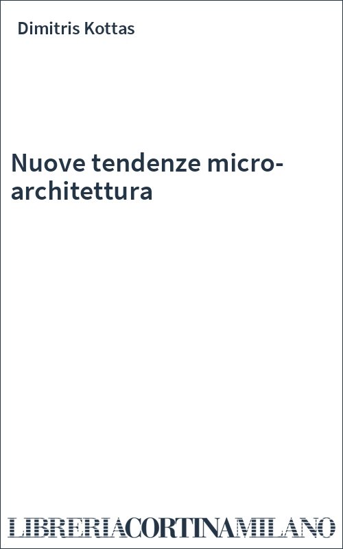 Nuove tendenze micro-architettura