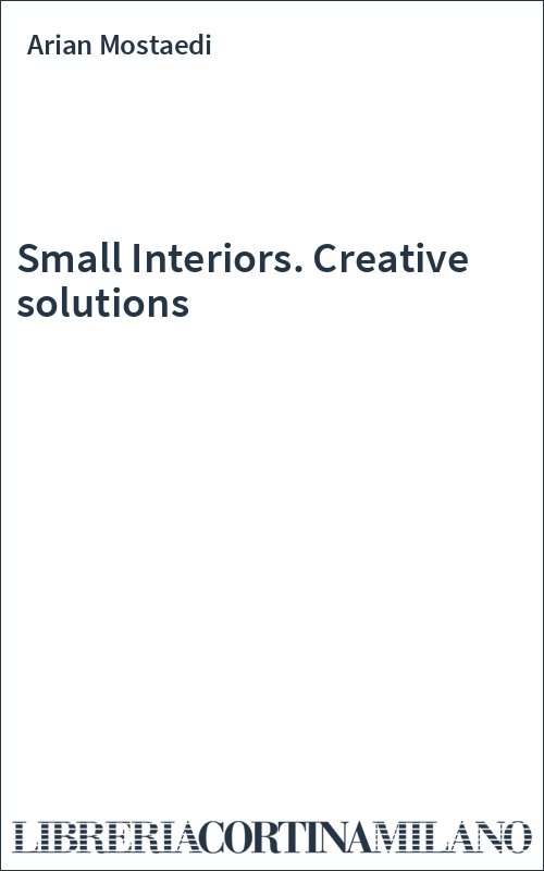 Small Interiors. Creative solutions
