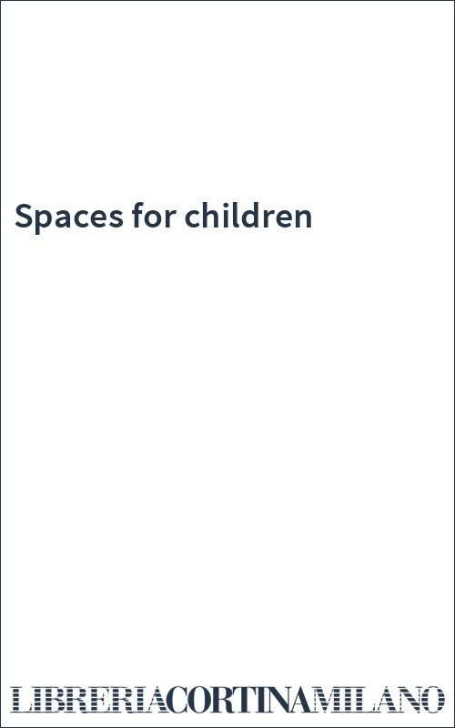 Spaces for children