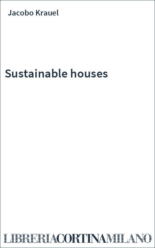 Sustainable houses