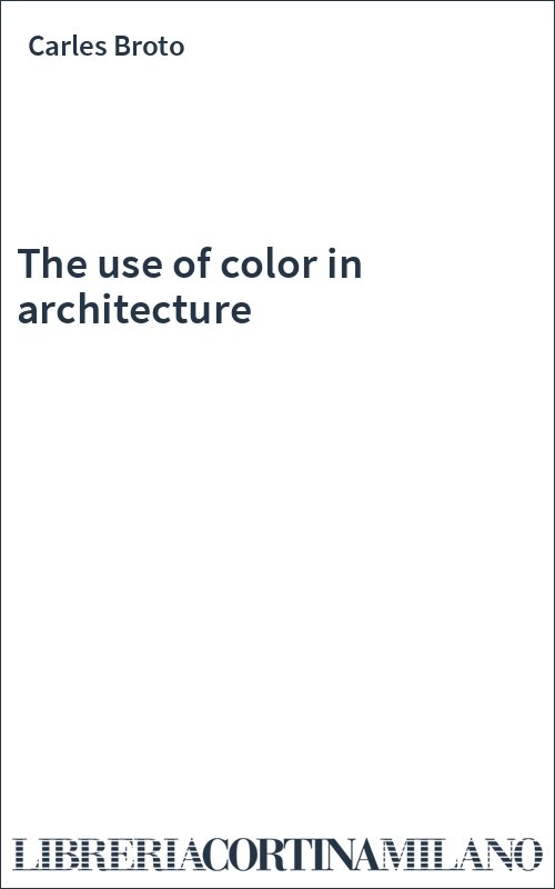 The use of color in architecture