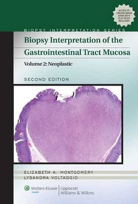 Biopsy Interpretation of the Gastrointestinal Tract Mucosa