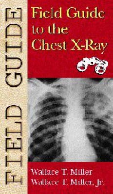 Field Guide to the Chest X-ray