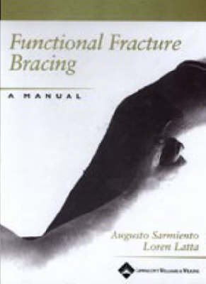 Functional Fracture Bracing