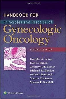 Handbook for Principles and Practice of Gynecologic Oncology