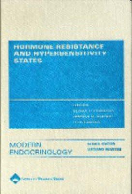 Hormone Resistance and Hypersensitivity States