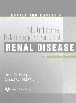 Kopple and Massry's Nutritional Management of Renal Disease