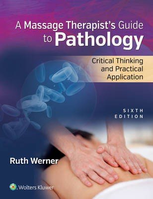 Massage Therapist's Guide to Pathology