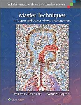 Master Techniques in Upper and Lower Airway Management