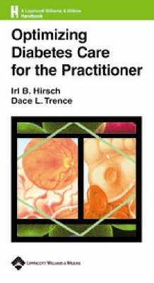 Optimizing Diabetes Care for the Practitioner