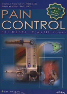 Pain Control for Dental Practitioners: An Interactive Approach