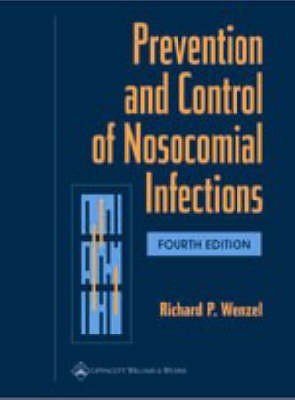 Prevention and Control of Nosocomial Infections
